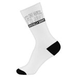Trendy Design Socks - Quotes Novelty Socks - Funny Crew Socks