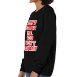 Don't Study Me You Won't Graduate Crewneck Sweatshirt - Funny Quote Women's Sweatshirt - Printed Sweatshirt - Image 3